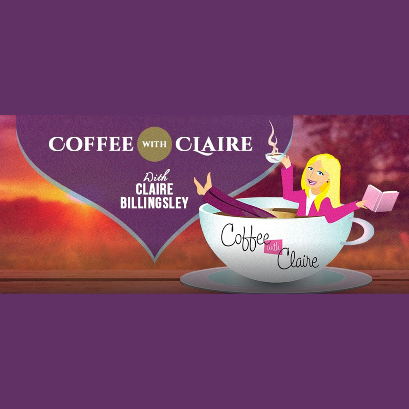 Podcast – Coffee With Claire